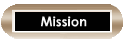 Mission